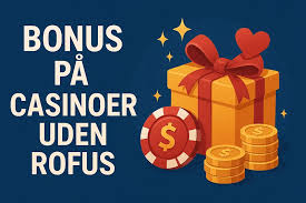 Casino Bonus Uden Omsætningskrav - Få Mest Muligt Ud Af Din Spiloplevelse 1007072691