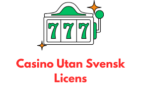 Casino Utan Svensk Licens En Djupdykning i Spelens Värld