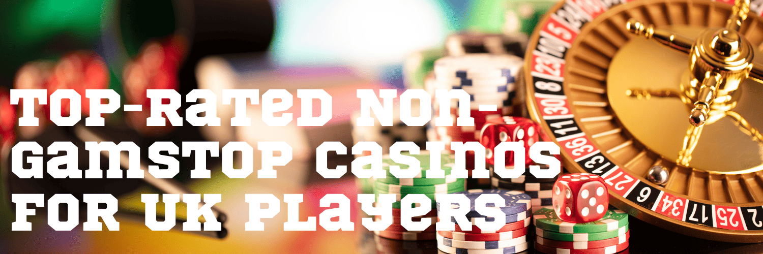 Exploring Casinos Not Registered on GamStop 1715680176